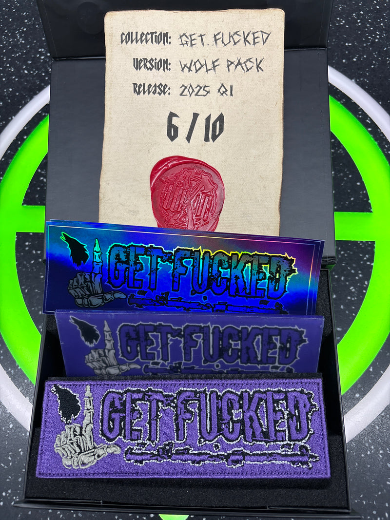 WHOS NEXT - “GET F*CKED” COLLECTORS PATCH