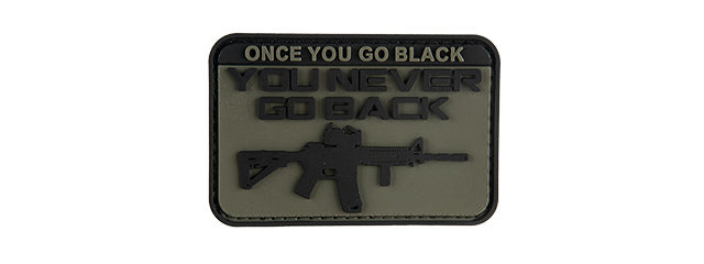 G-Force Once You Go Black You Never Go Back PVC Morale Patch