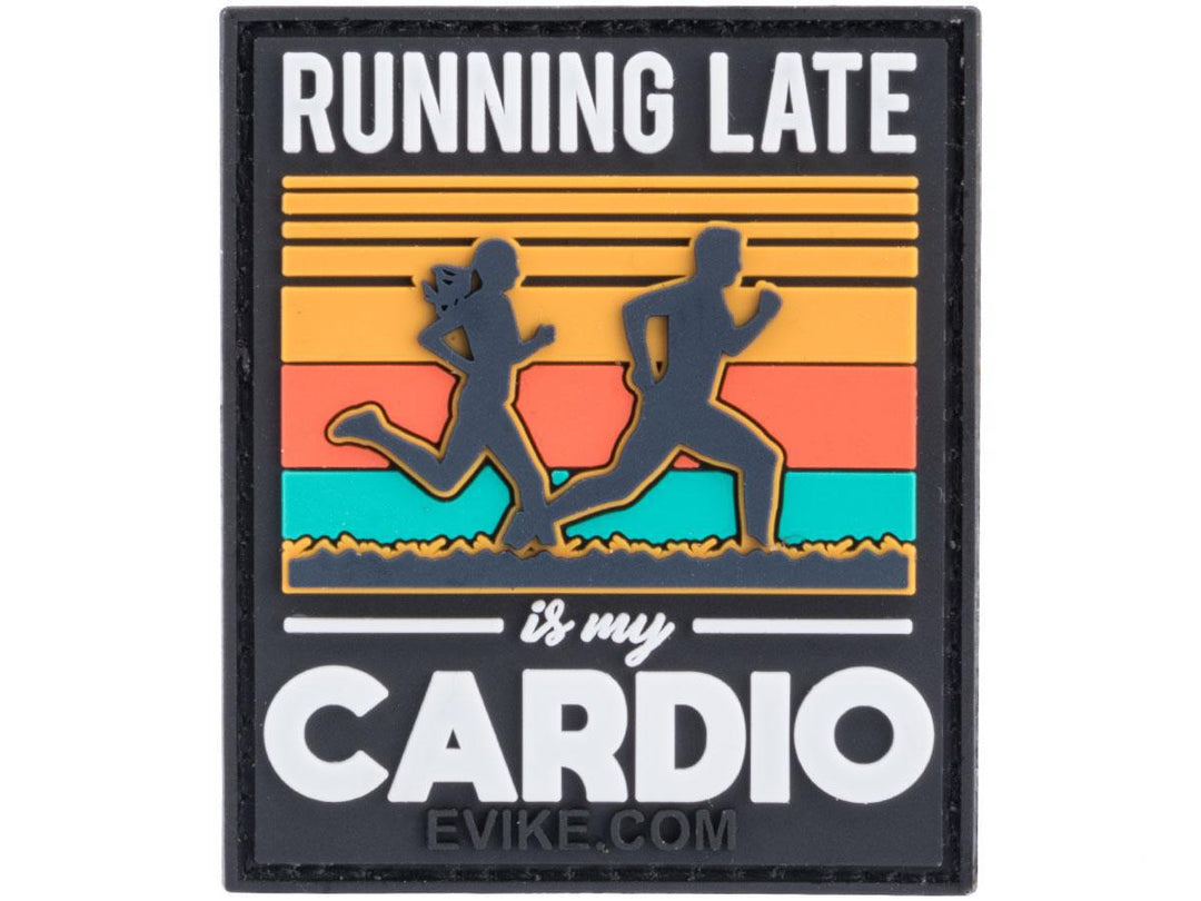 “Running Late Is My Cardio” PVC Morale Patch