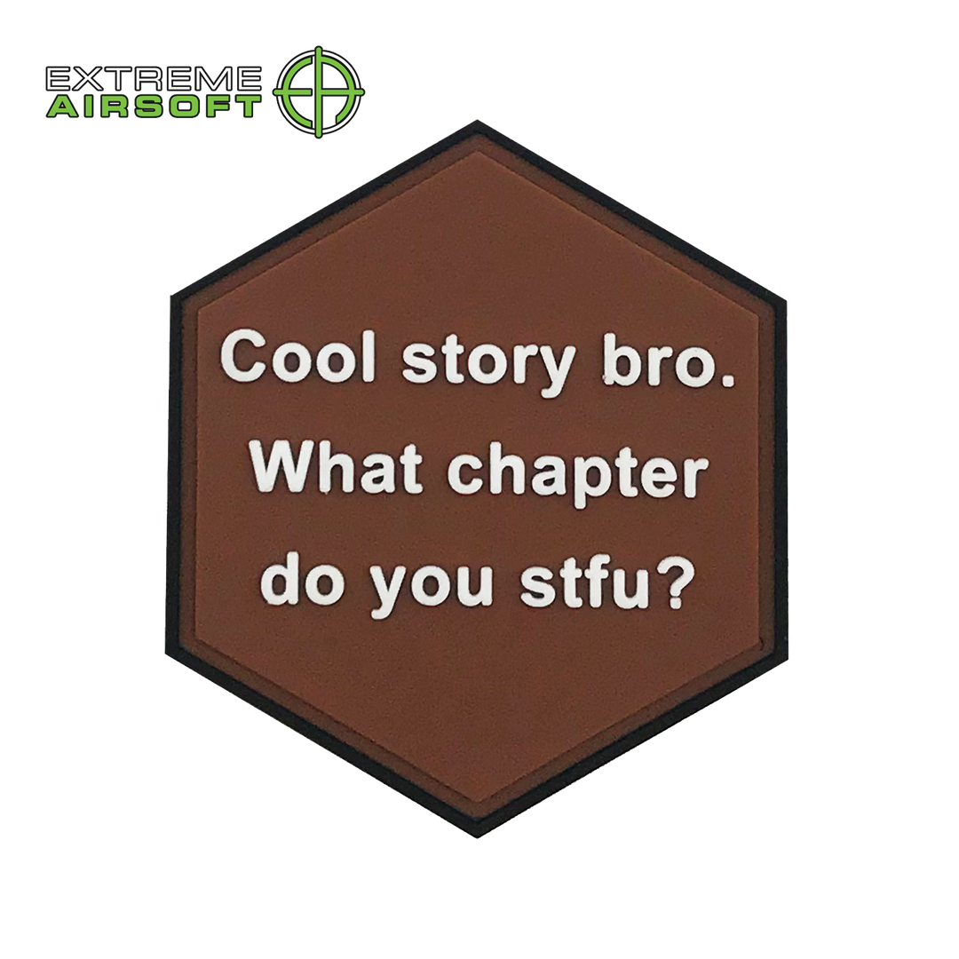 "Cool story bro. What chapter do you stfu?" PVC Patch