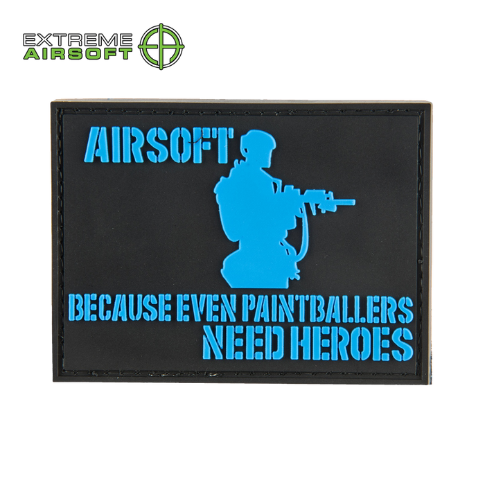 Airsoft Because Even Paintballers Need Heroes PVC Patch