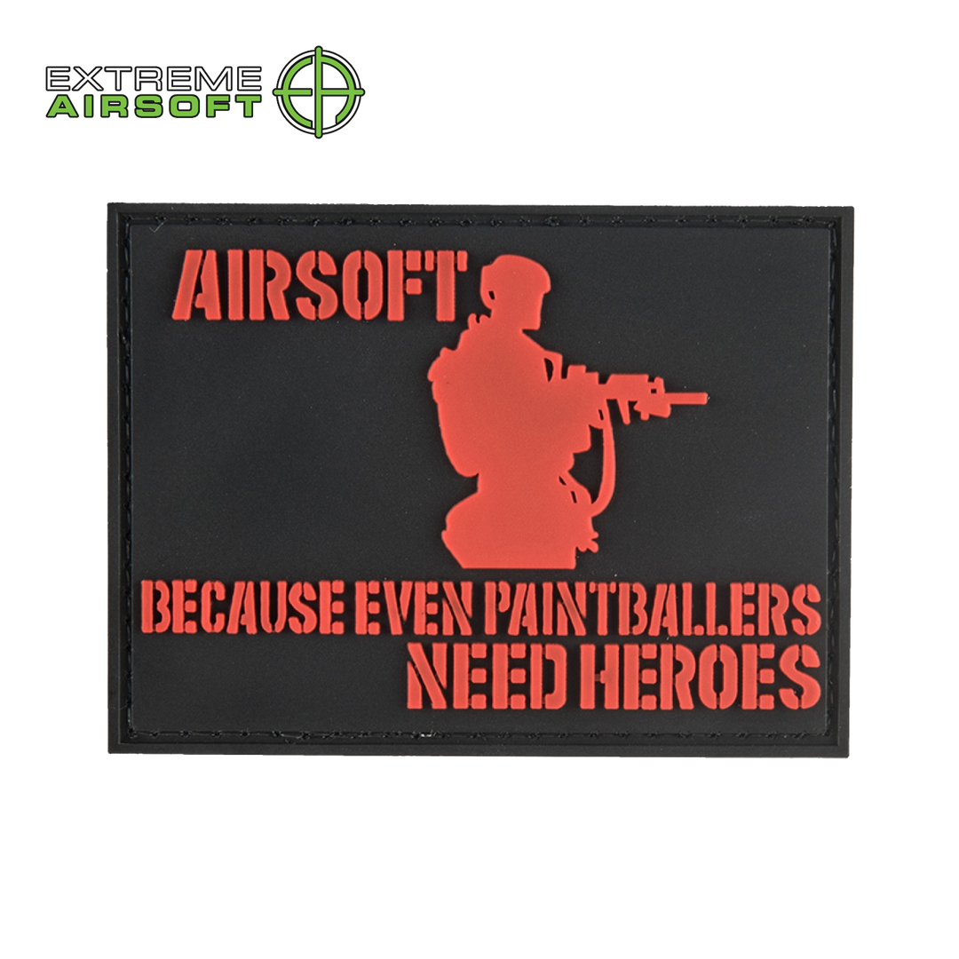 Airsoft Because Even Paintballers Need Heroes PVC Patch