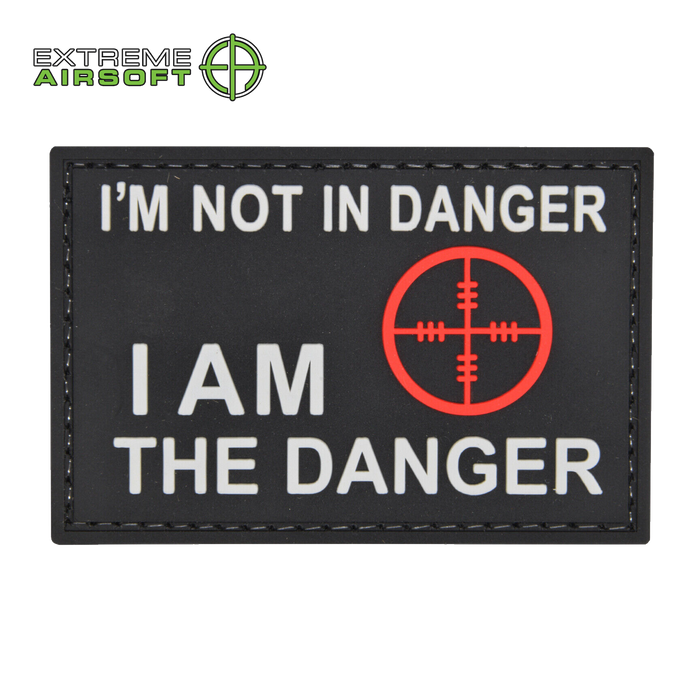 I'm Not In Danger I Am The Danger PVC Patch