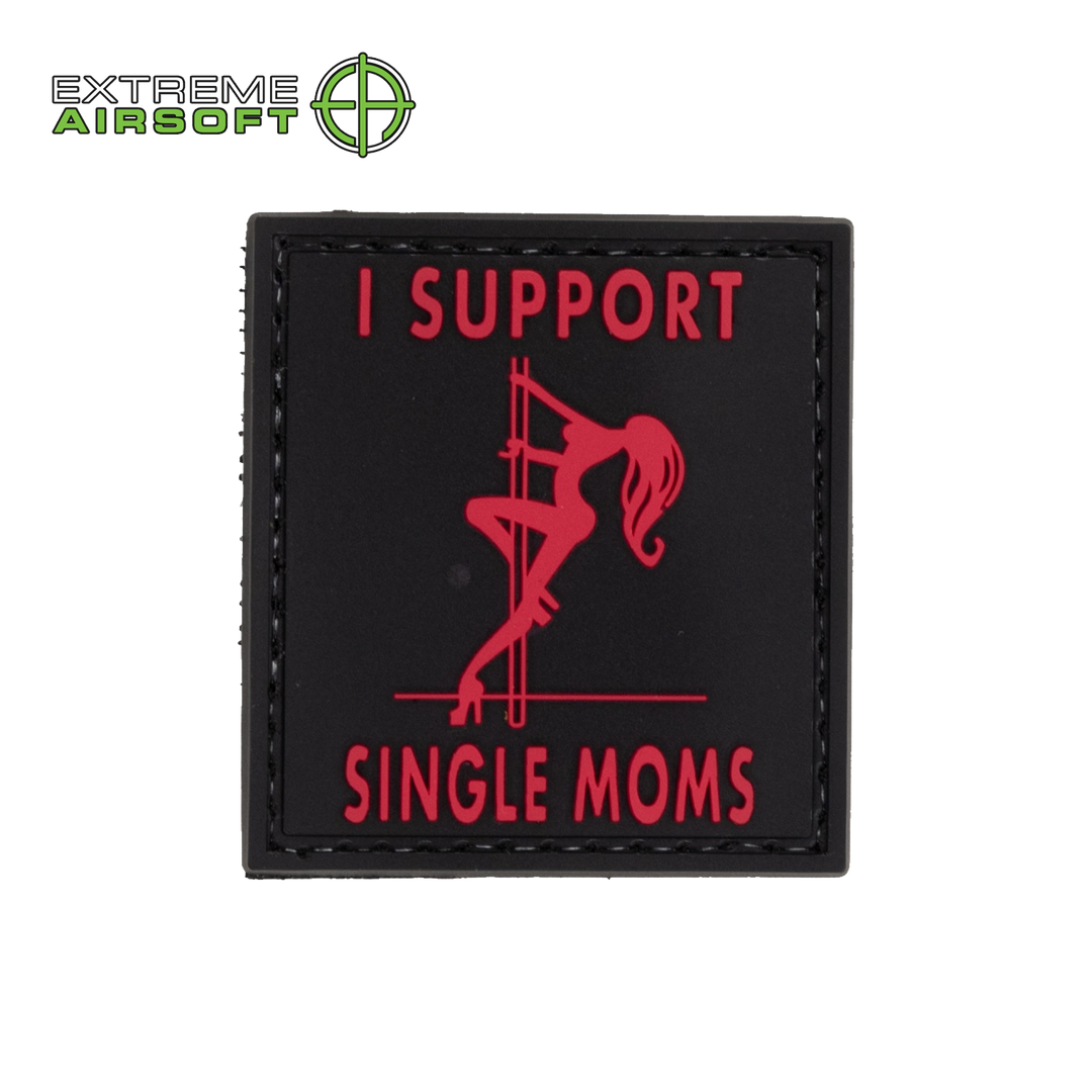 I Support Single Moms PVC Patch