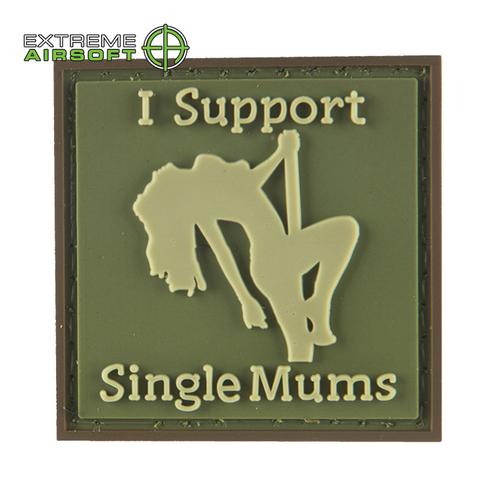 I Support Single Mums PVC Patch