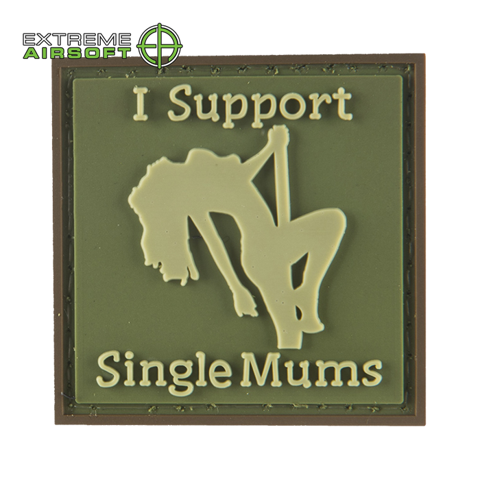 I Support Single Mums PVC Patch