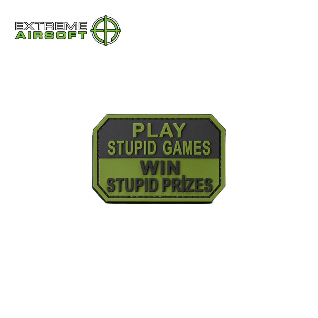"Play Stupid Games, Win Stupid Prizes" PVC Morale Patch